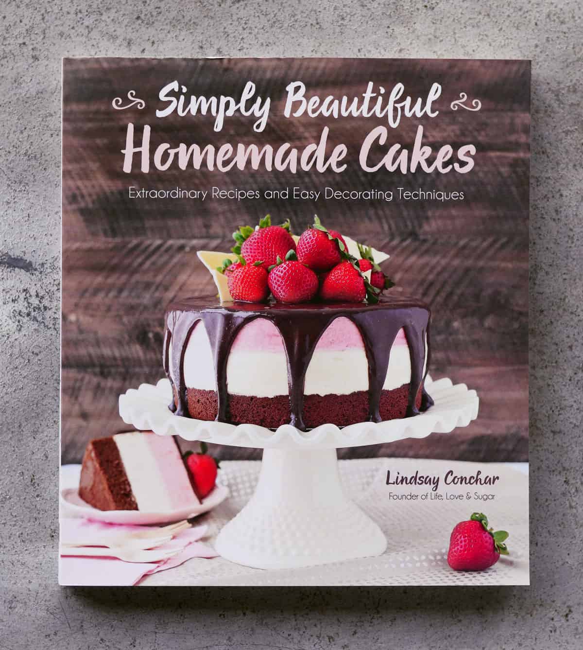 simply beautiful homemade cakes by lindsay conchar