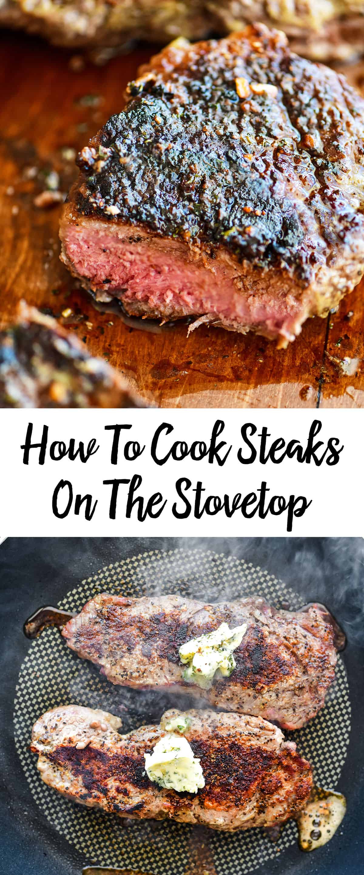 photos of how to cook steaks in collage with words