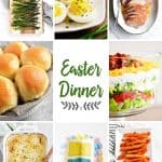 collage of Easter dinner recipes